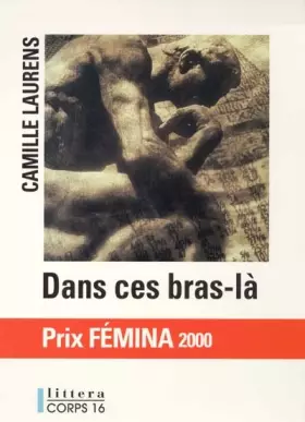Couverture du produit · dans ces bras-là [edition en gros caractères]