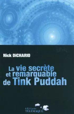Couverture du produit · La vie secrète et remarquable de Tink Puddah