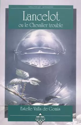 Couverture du produit · Lancelot ou le chevalier trouble