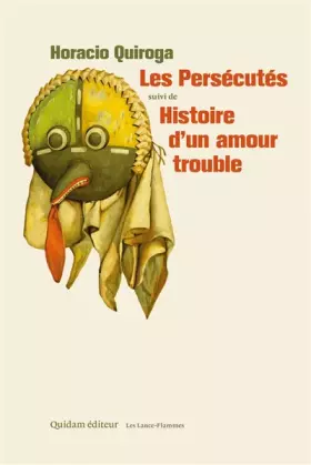 Couverture du produit · Les persécutés suivi de Histoire d'un amour trouble
