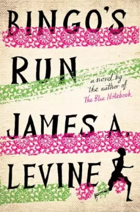Couverture du produit · Bingo's Run: A Novel