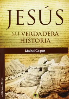 Couverture du produit · JESÚS, SU VERDADERA HISTORIA
