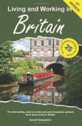 Couverture du produit · Living and Working in Britain: A Survival Handbook (Living & Working)