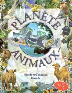 Couverture du produit · Planète animaux : Plus de 500 animaux illustrés