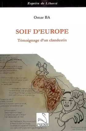 Couverture du produit · Soif d'Europe : Témoignage d'un clandestin