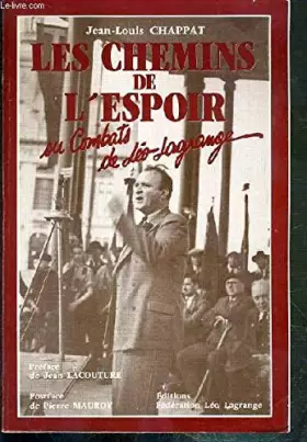 Couverture du produit · Les Chemins de l'espoir ou Combats de Léo Lagrange