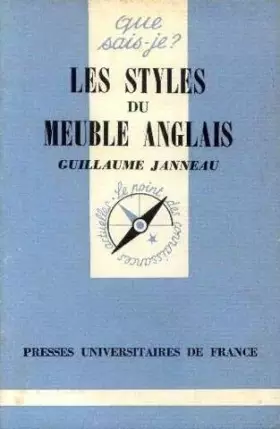 Couverture du produit · Les Styles du meuble anglais (Que sais-je)