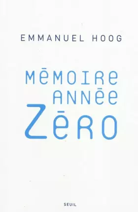 Couverture du produit · Mémoire année zéro