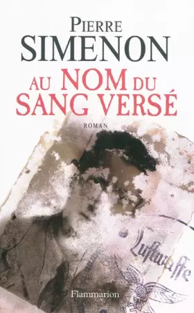 Couverture du produit · Au nom du sang versé