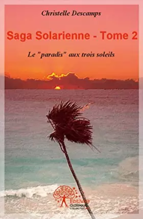 Couverture du produit · Saga solarienne Tome 2
