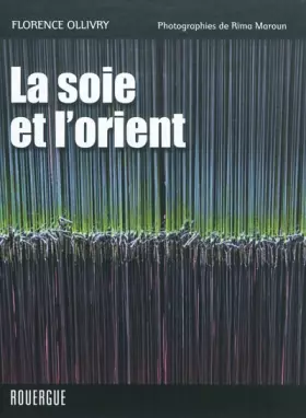 Couverture du produit · La soie et l'orient