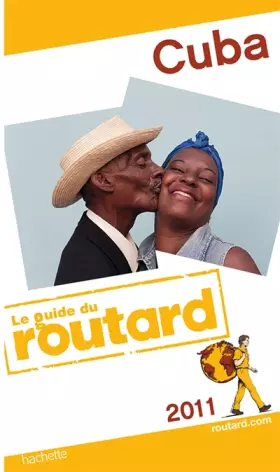Couverture du produit · Guide du Routard Cuba 2011