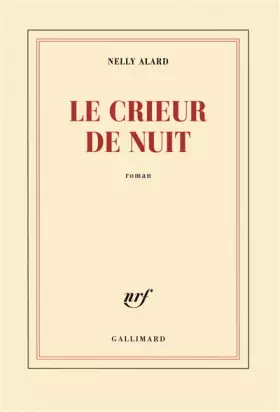 Couverture du produit · Le crieur de nuit