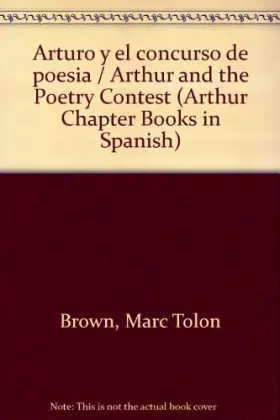 Couverture du produit · Arturo y el concurso de poesia / Arthur and the Poetry Contest