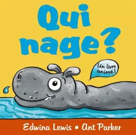 Couverture du produit · Qui nage ?