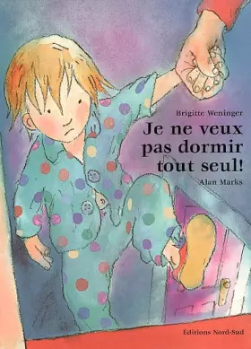 Couverture du produit · Je ne veux pas dormir tout seul !