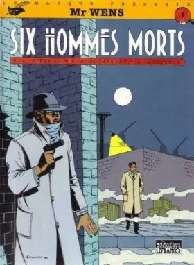 Couverture du produit · MR WENS - SIX HOMMES MORTS