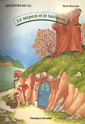 Couverture du produit · LE SERPENT ET LE HERISSON CONT