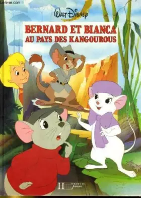Couverture du produit · Bernard et bianca au pays des kangouroux