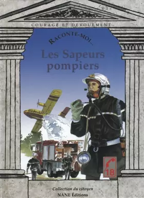 Couverture du produit · Raconte-moi... Les Sapeurs pompiers