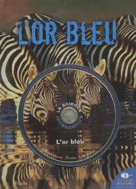 Couverture du produit · L'or bleu (1Cédérom)