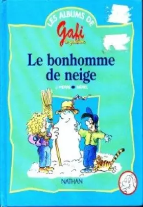 Couverture du produit · Gafi le bonhomme de neige, album 1