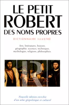 Couverture du produit · Le Petit Robert illustré des noms propres