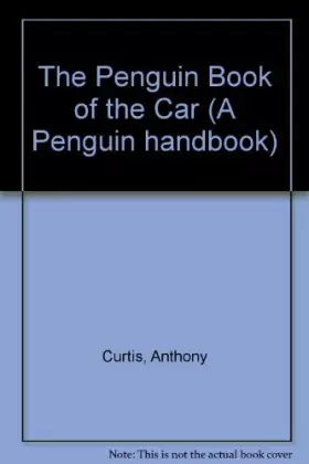 Couverture du produit · The Penguin Book of the Car (A Penguin Handbook)
