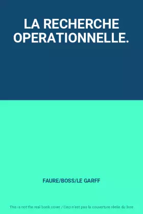 Couverture du produit · LA RECHERCHE OPERATIONNELLE.