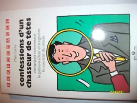 Couverture du produit · Confessions d'un chasseur de têtes