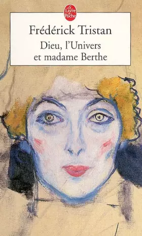 Couverture du produit · Dieu, l'Univers et madame Berthe