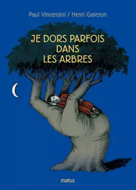 Couverture du produit · Je dors parfois dans les arbres