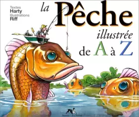 Couverture du produit · La Pêche illustrée de A à Z