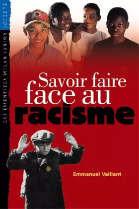 Couverture du produit · Savoir faire face au racisme