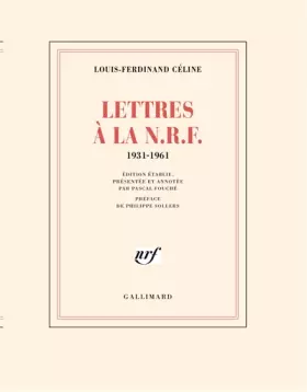 Couverture du produit · Lettres à la N.R.F., 1931-1961