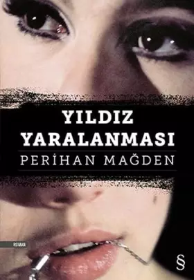Couverture du produit · Yıldız Yaralanması (Turkish Edition)