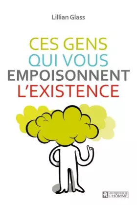 Couverture du produit · Ces gens qui vous empoisonnent l'existence NC