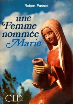 Couverture du produit · Une femme nommée Marie
