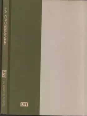 Couverture du produit · Life le monde des sciences la croissance