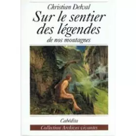 Couverture du produit · Sur le sentier des légendes de nos montagnes
