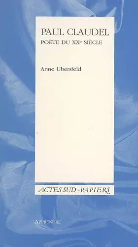 Couverture du produit · Paul Claudel, poète du Xxe siècle