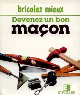 Couverture du produit · DEVENER UN BON MACON