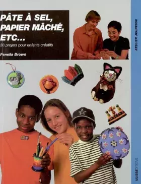 Couverture du produit · Pâte à sel, papier mâché, etc.