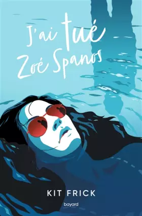 Couverture du produit · J'ai tué Zoé Spanos