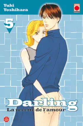 Couverture du produit · Darling, la recette de l'amour Vol.5