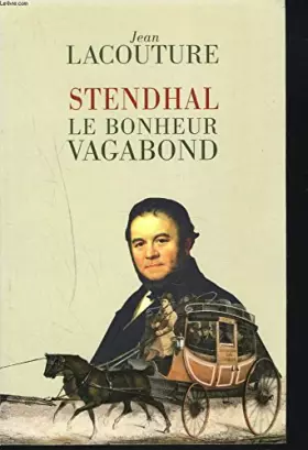 Couverture du produit · Stendhal, le bonheur vagabond