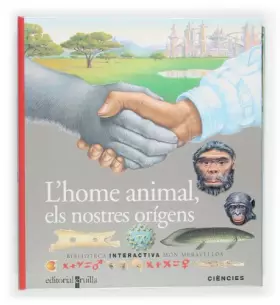 Couverture du produit · L'home animal, els nostres orígens: 29 (Mundo maravilloso)