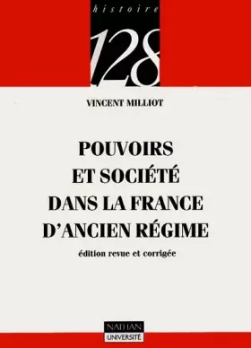 Couverture du produit · Pouvoirs et société dans la France d'Ancien Régime, nouvelle édition