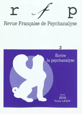 Couverture du produit · Revue Française De Psychanalyse 2010 - Tome 74 - N° 2