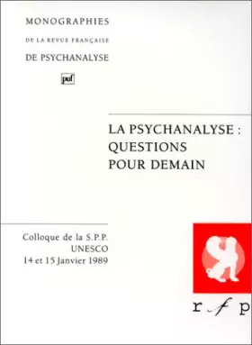 Couverture du produit · La Psychanalyse : Questions pour demain